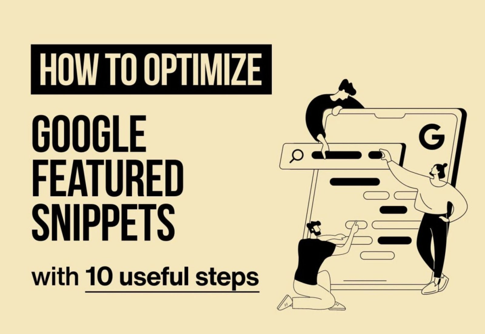 How to Optimize Your Content for Google's Featured Snippets